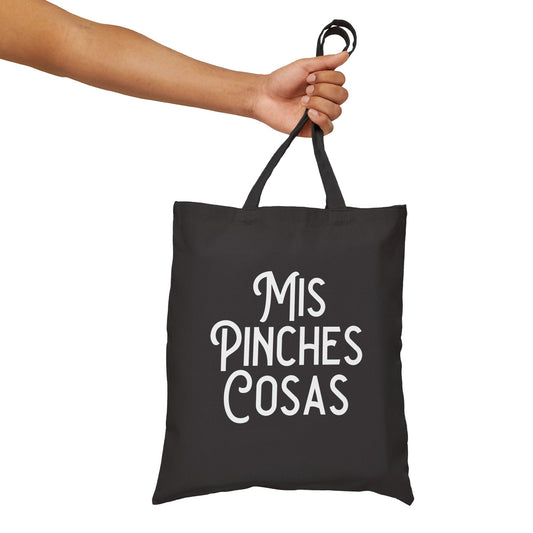 Mis Pinches Cosas Tote Bag – Funny Everyday Canvas Cotton Bag