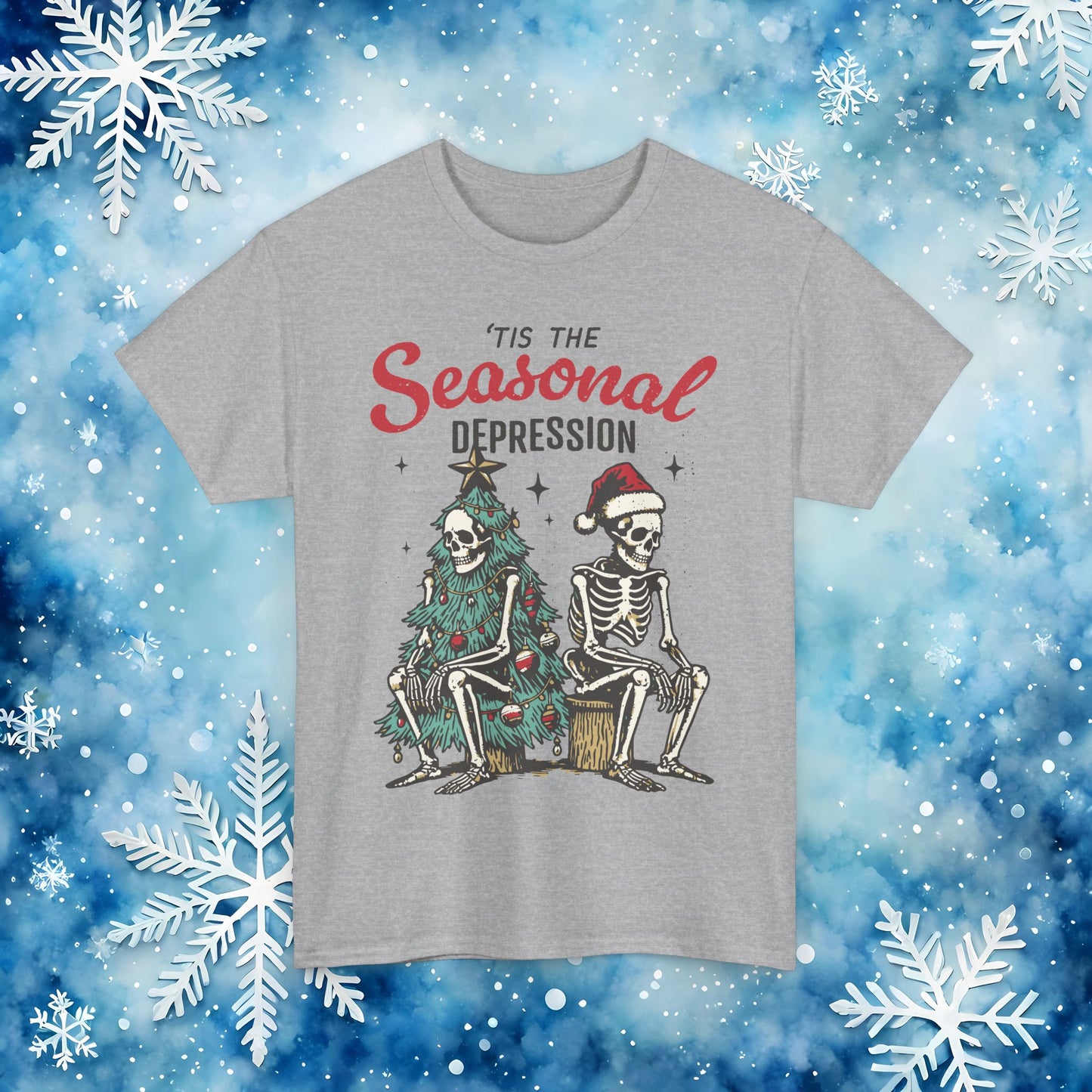 Tis the Seasonal Depression Ugly Christmas Sweater – Funny Skeleton Holiday T Shirt