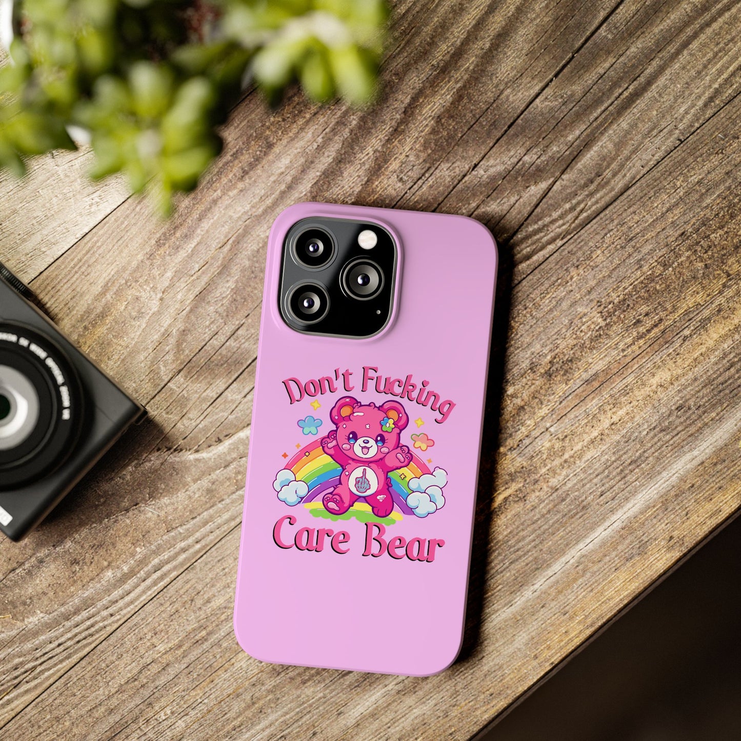 Don’t F***ing Care Bear Funny iPhone Case – Funny Light Pink Slim Protective Cover Case