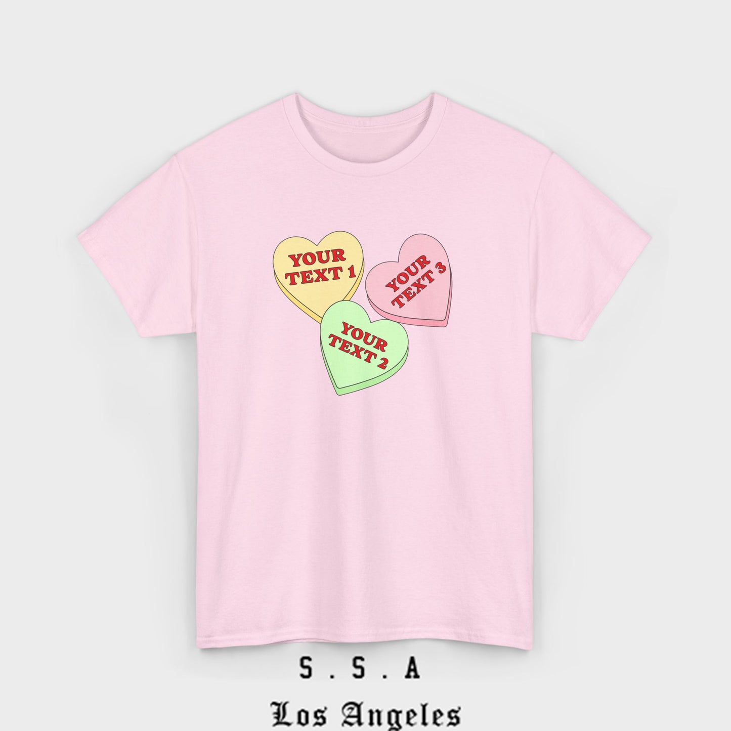 Custom Sweet Hearts Candy T-Shirt – Personalized Valentine's Shirt with Your Own Text