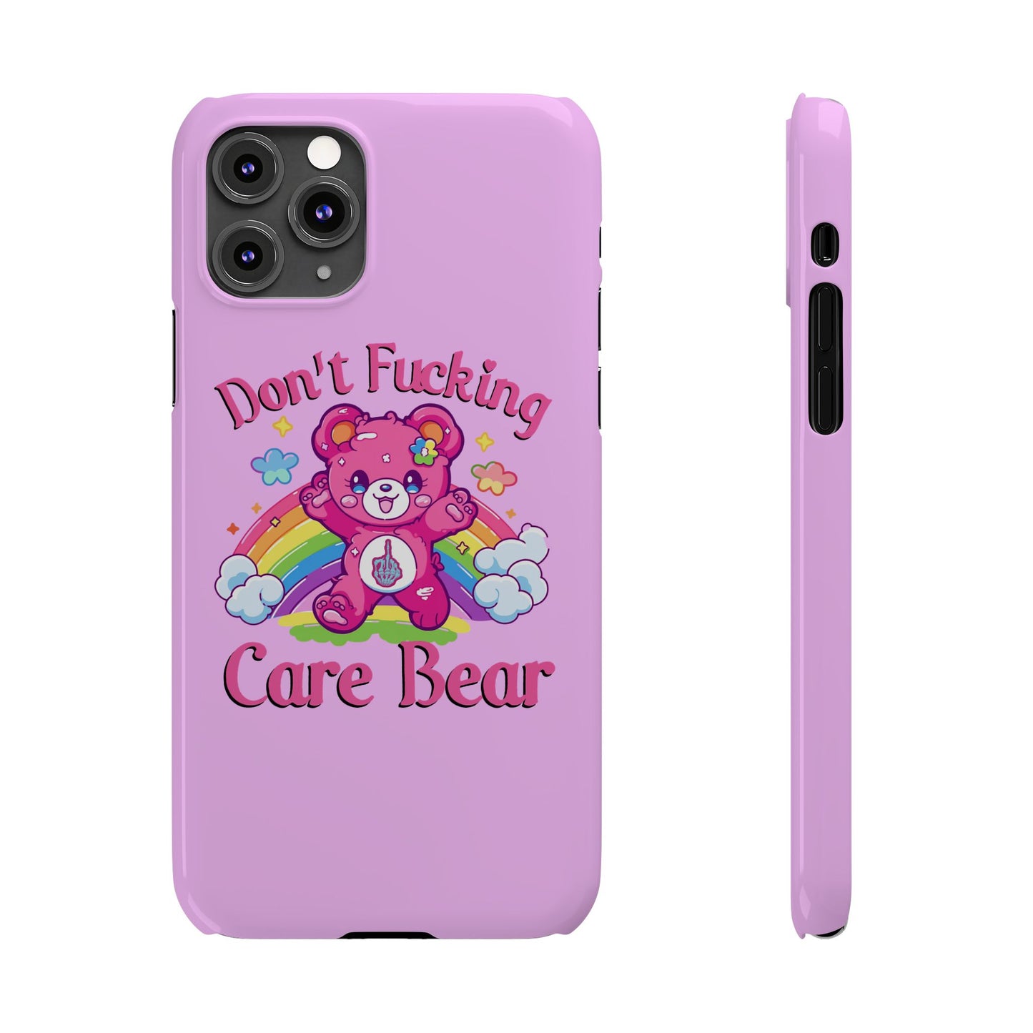 Don’t F***ing Care Bear Funny iPhone Case – Funny Light Pink Slim Protective Cover Case