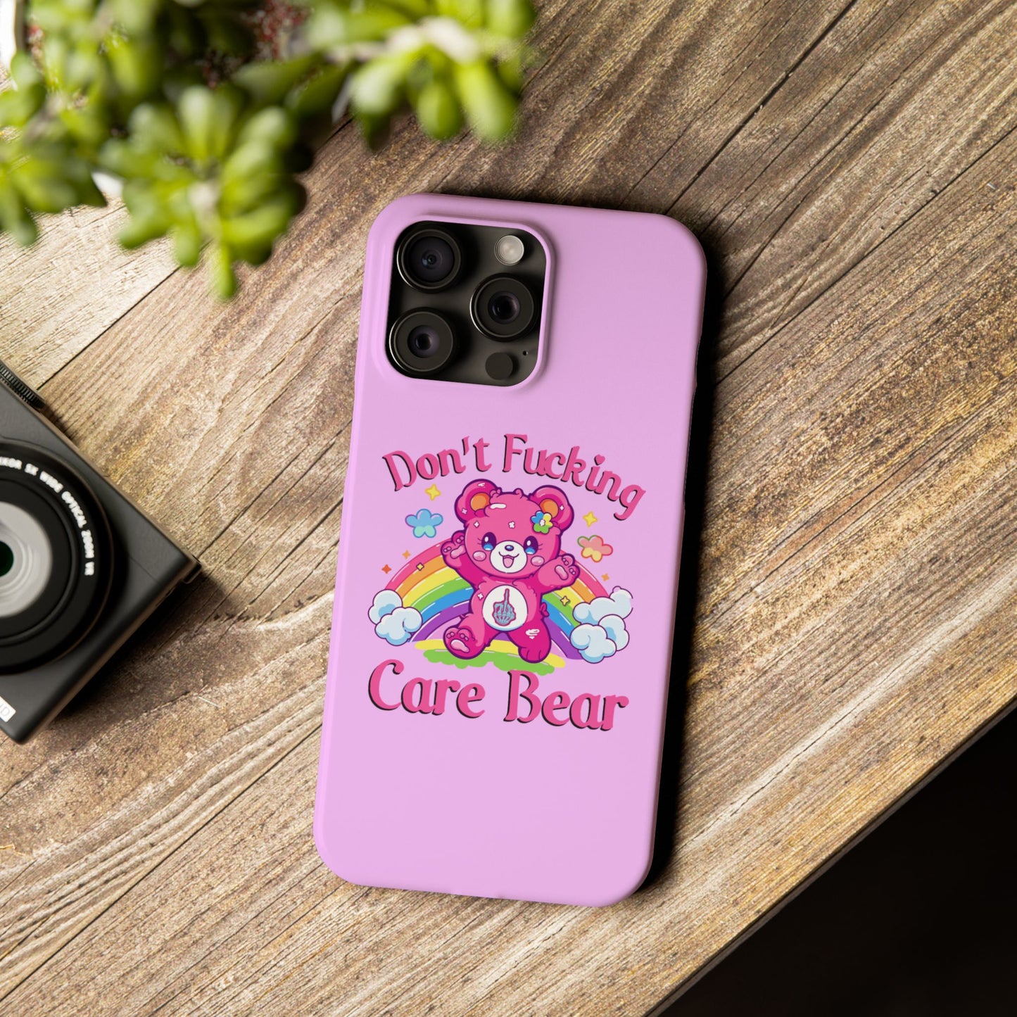 Don’t F***ing Care Bear Funny iPhone Case – Funny Light Pink Slim Protective Cover Case