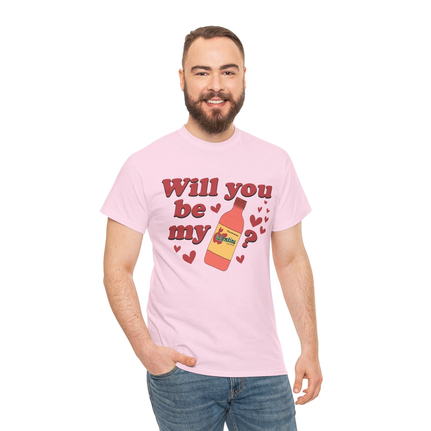 Will You Be My Valentina T-Shirt – Funny Mexican Hot Sauce Valentine’s Tee