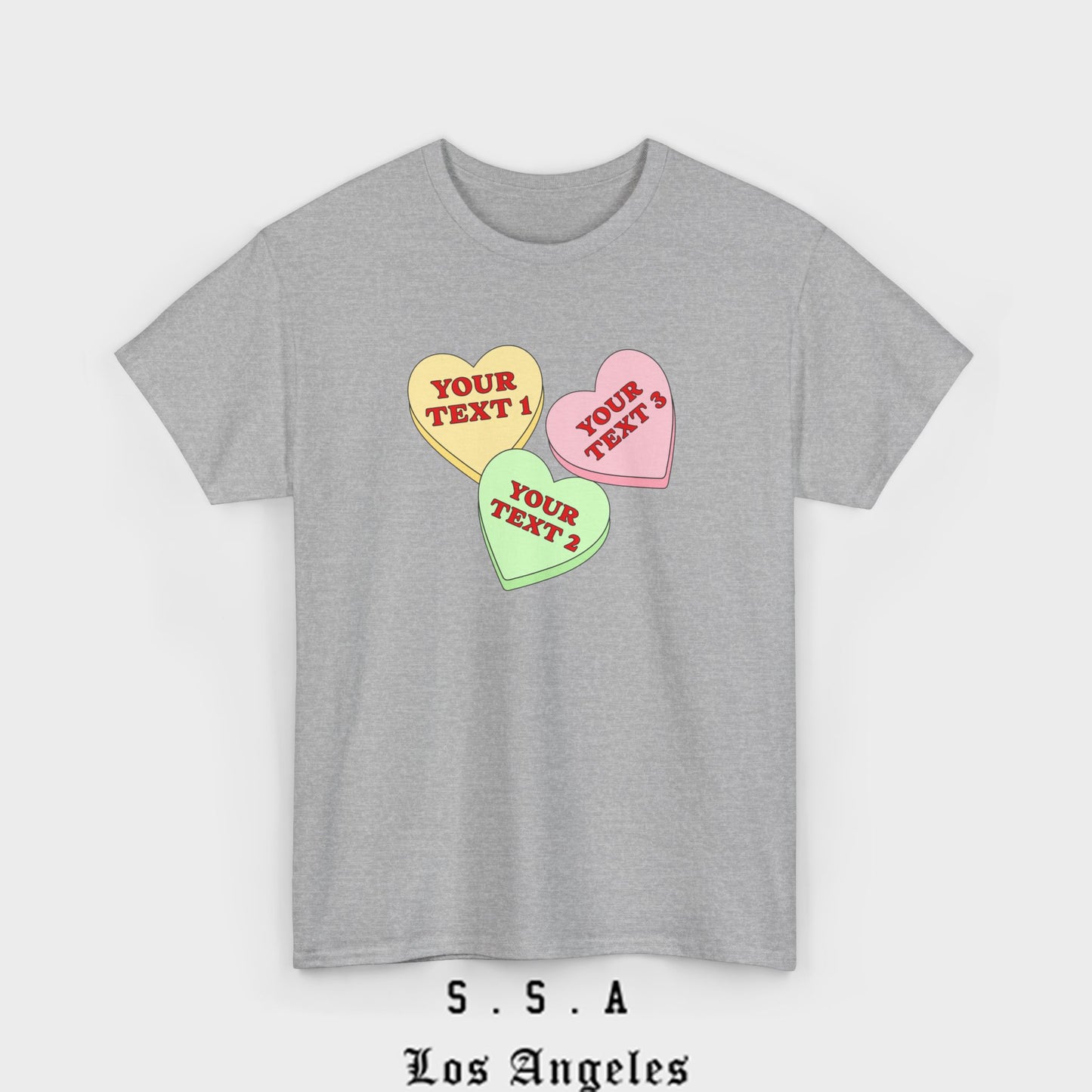 Custom Sweet Hearts Candy T-Shirt – Personalized Valentine's Shirt with Your Own Text