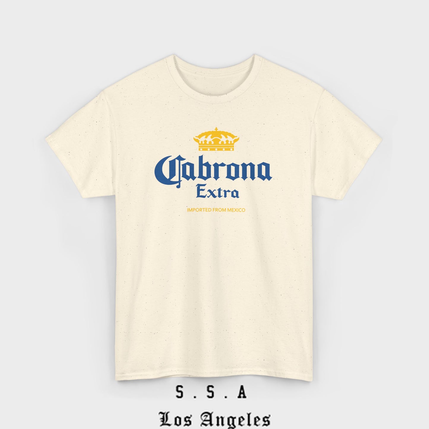 Cabrona Extra T-Shirt – Funny Imported from Mexico Tee