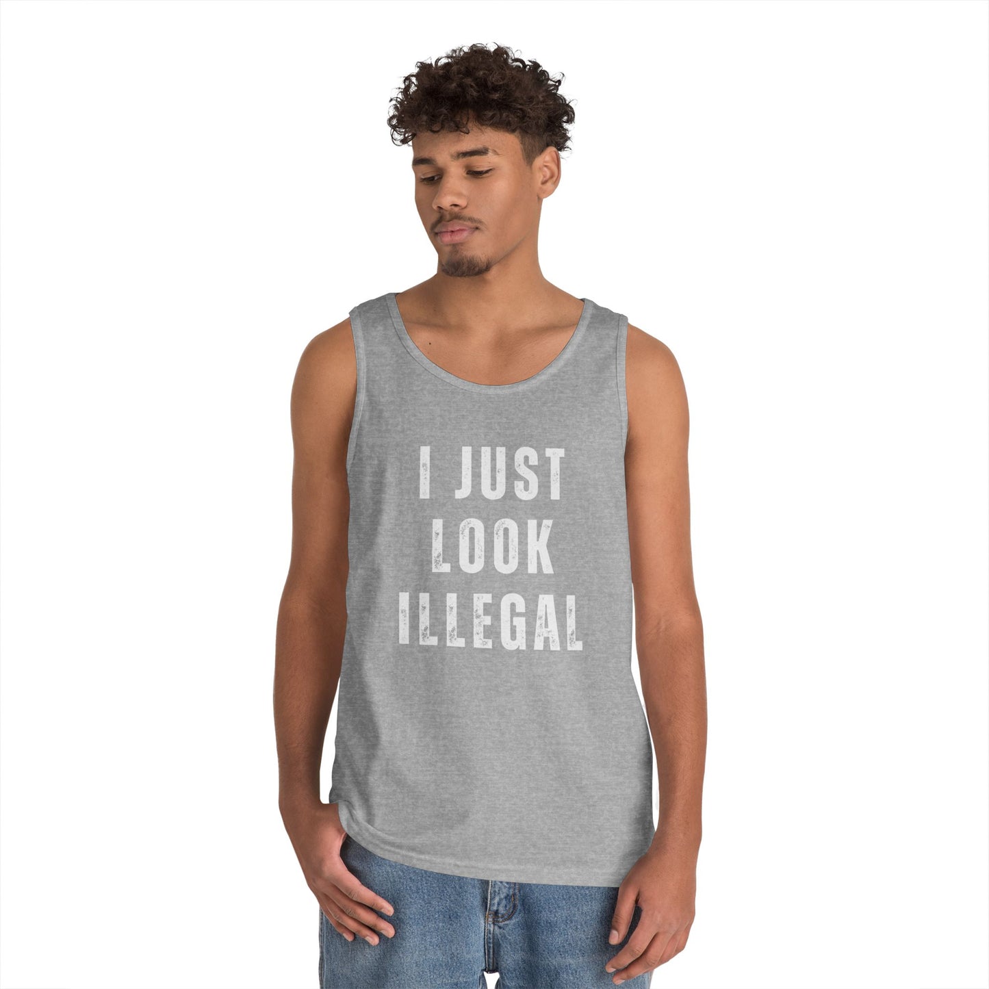 I Just Look Illegal T-Shirt – Funny Immigration Statement Tank Top