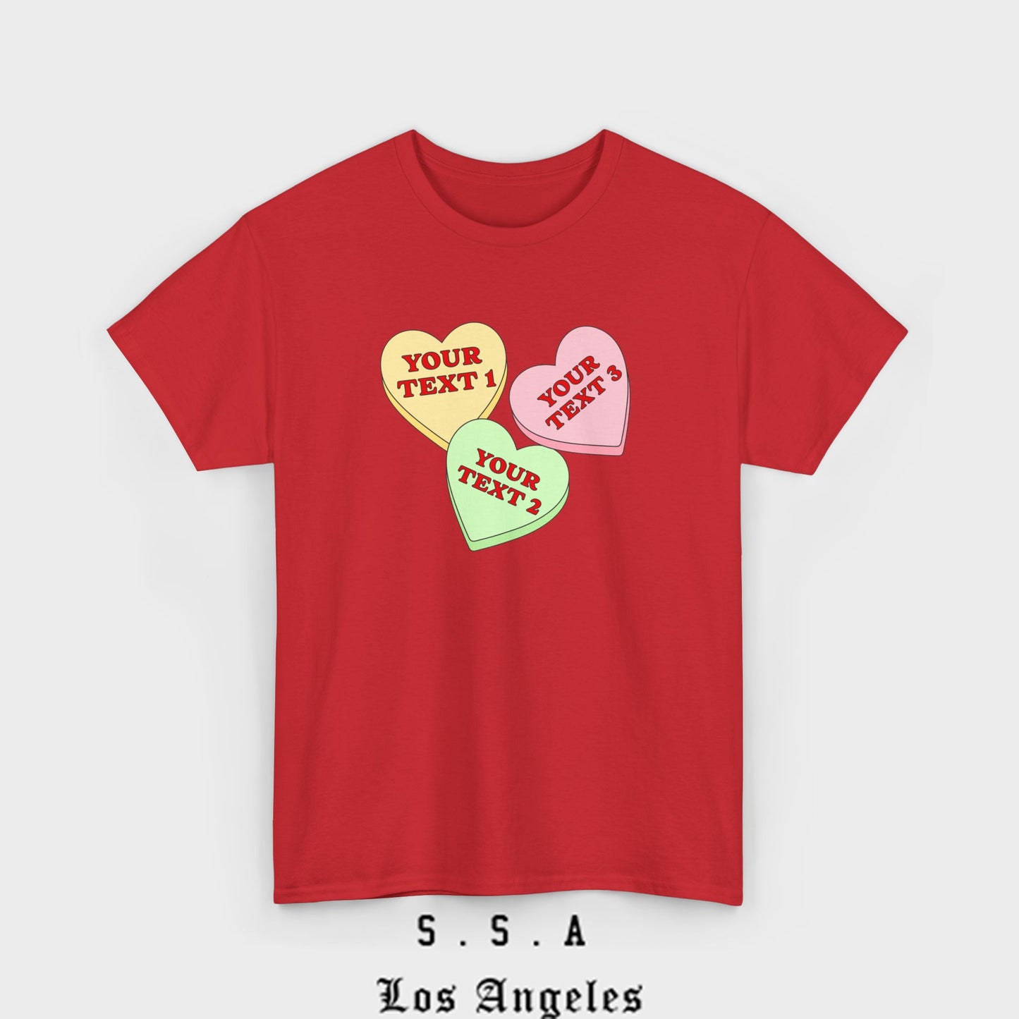 Custom Sweet Hearts Candy T-Shirt – Personalized Valentine's Shirt with Your Own Text