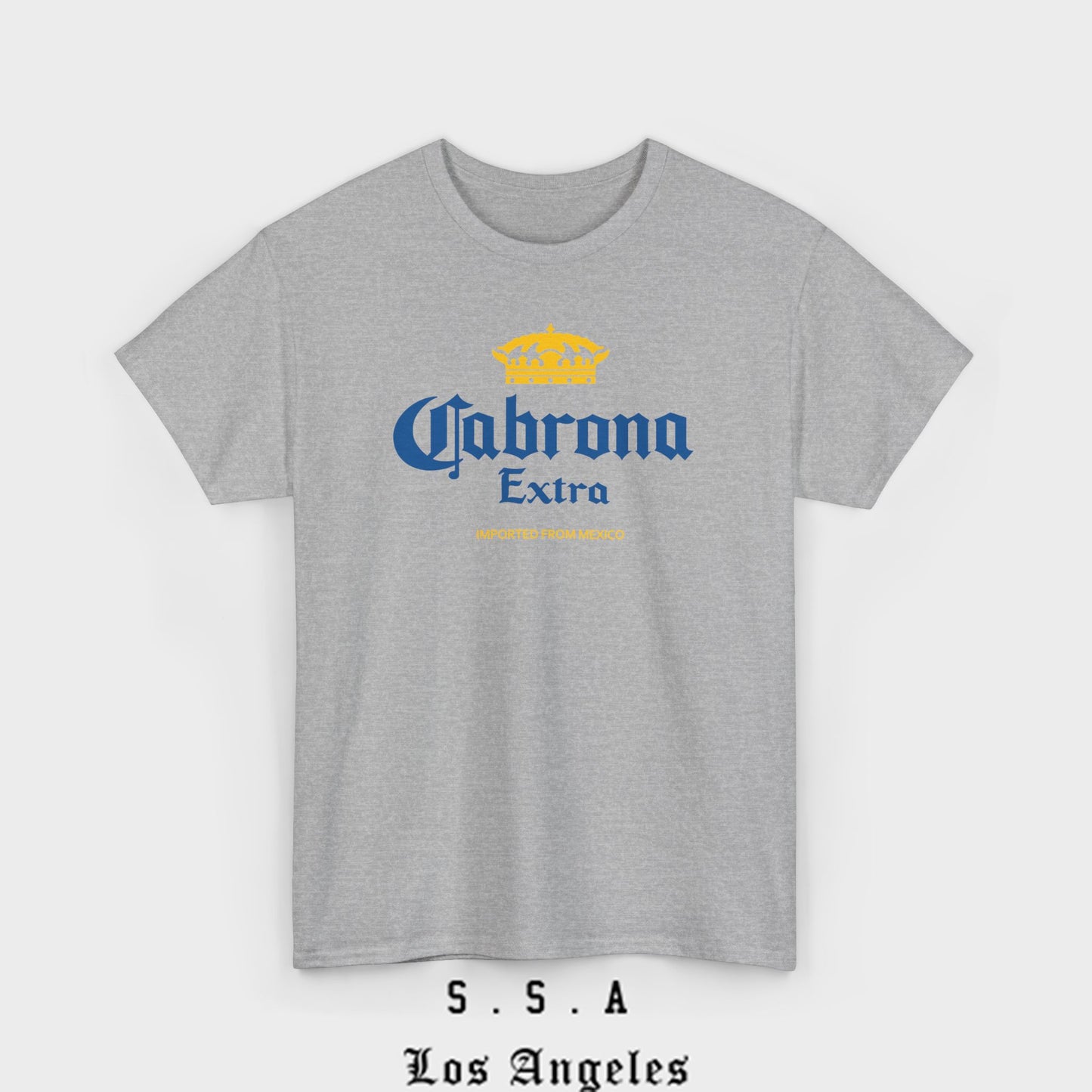 Cabrona Extra T-Shirt – Funny Imported from Mexico Tee