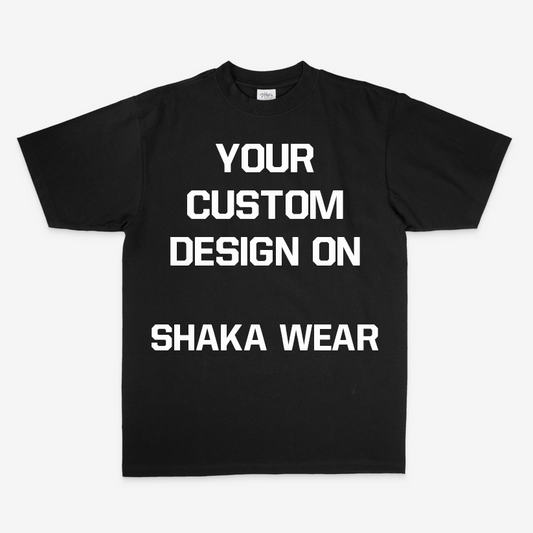 Shaka Wear 7.5oz Max Weight Custom T Shirt