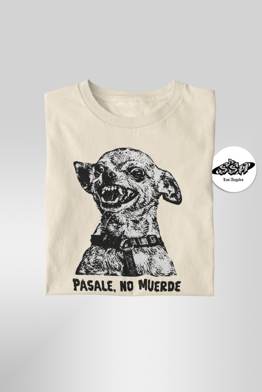 Angry Chihuahua T-Shirt – "Pásale, No Muerde" Tee